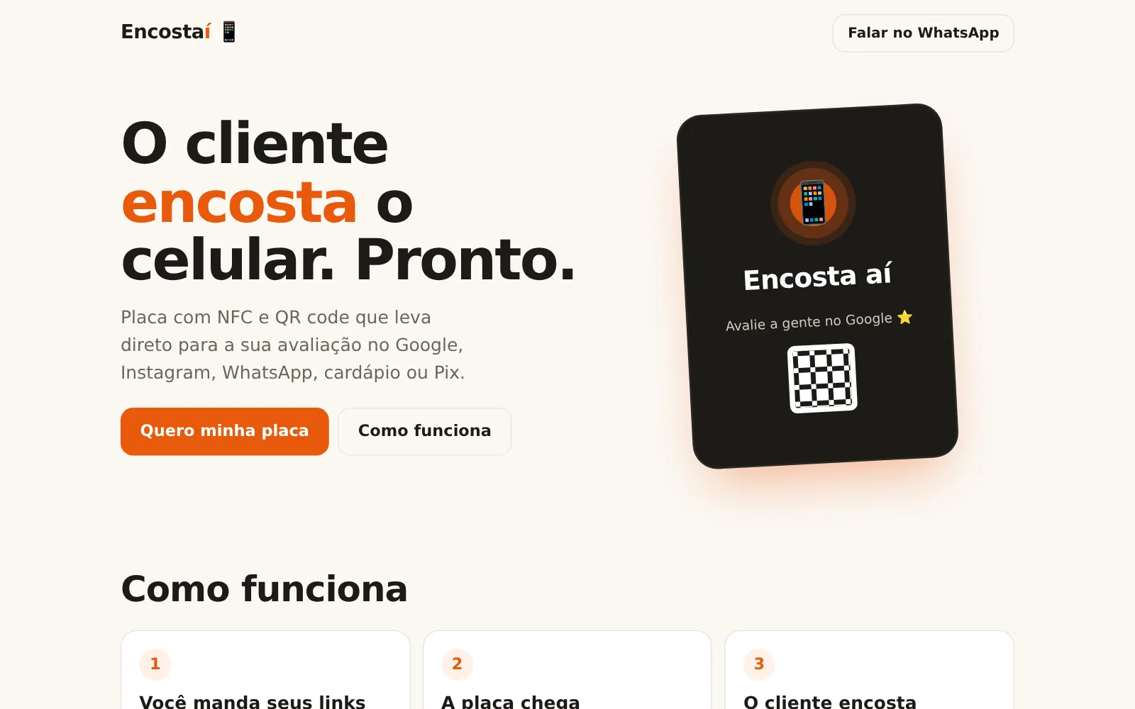 Página do Encostaí: título 'O cliente encosta o celular. Pronto.', botões para pedir a placa e a ilustração de uma placa escura com o texto 'Encosta aí' e um QR code.